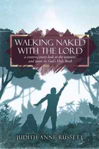 Walking Naked with the Lord