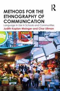 Methods for the Ethnography of Communication