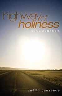 Highway Of Holiness