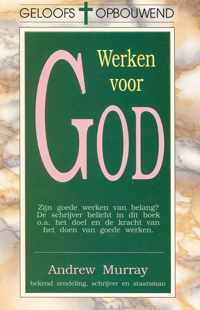 Murray, Werken voor God