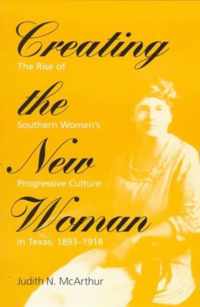 Creating the New Woman