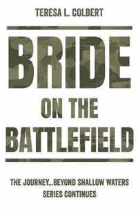 BRIDE On The BATTLEFIELD