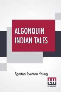 Algonquin Indian Tales