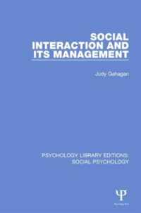 Social Interaction and its Management