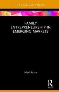 Family Entrepreneurship in Emerging Markets