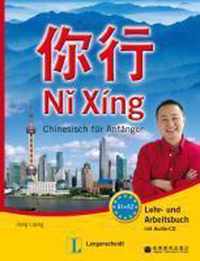 Ni Xing - Lehr- und Arbeitsbuch mit mp3-CD