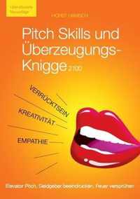 Pitch Skills und UEberzeugungs-Knigge 2100