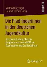 Die Pfadfinderinnen in Der Deutschen Jugendkultur