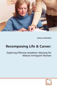 Recomposing Life & Career