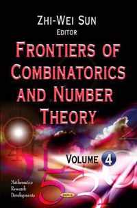 Frontiers of Combinatorics & Number Theory