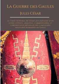 La Guerre des Gaules de Jules Cesar