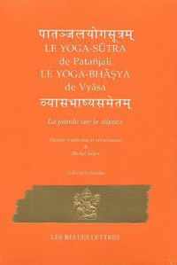 Le Yoga-Sutra de Patanjali Suivi Du Yoga-Bhasya de Vyasa