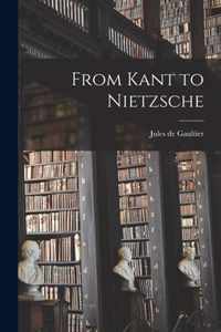 From Kant to Nietzsche