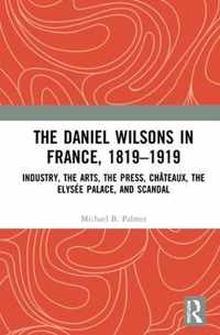 The Daniel Wilsons in France, 1819-1919