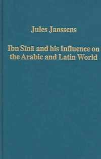 Ibn Sina and his Influence on the Arabic and Latin World