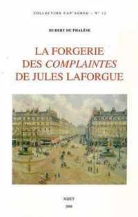 La Forgerie Des Complaintes de Julles Laforgue