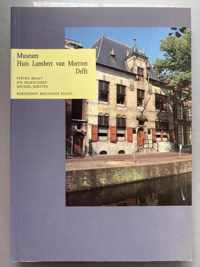 MUSEUM HUIS LAMBERT VAN MEERTEN DELFT.