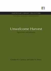 Unwelcome Harvest