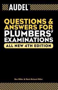 Audel Questions and Answers for Plumbers' Examinations