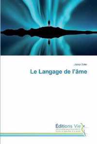 Le Langage de l'ame