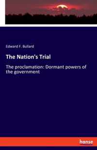 The Nation's Trial: The proclamation