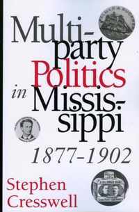 Multiparty Politics in Mississippi, 1877-1902