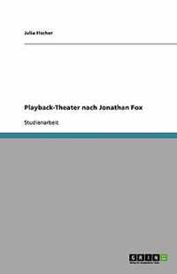 Playback-Theater nach Jonathan Fox