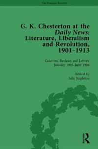 G K Chesterton at the Daily News, Part I, vol 3