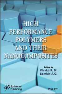 High Performance Polymers and Their Nanocomposites