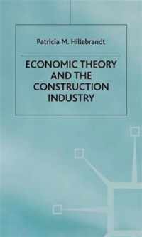 Economic Theory and the Construction Industry