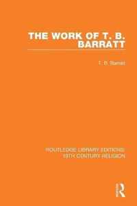 The Work of T. B. Barratt