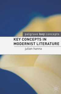 Key Concepts in Modernist Literature