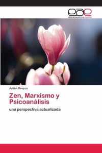 Zen, Marxismo y Psicoanalisis