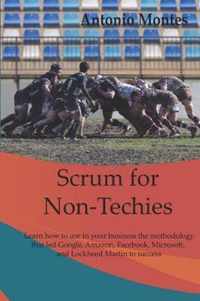 Scrum for Non-Techies