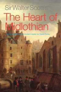 Sir Walter Scott's the Heart of Midlothian: Newly Adapted for the Modern Reader