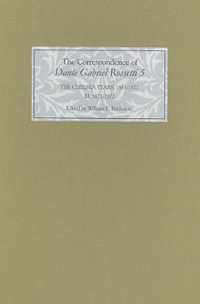 Correspondence Of Dante Gabriel Rossetti