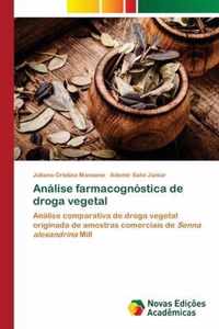 Analise farmacognostica de droga vegetal