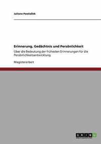 Erinnerung, Gedachtnis und Persoenlichkeit