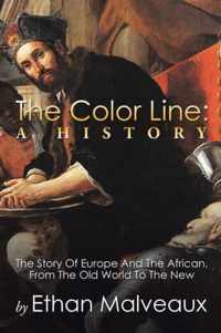 The Color Line: A History
