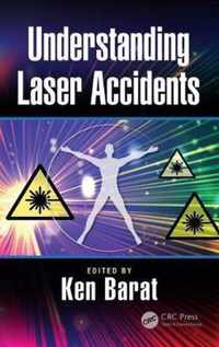 Understanding Laser Accidents