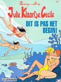 Julie, klaartje 13. dit is pas het begin