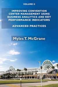 Improving Convention Center Management Using Business Analytics and Key Performance Indicators