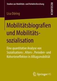 Mobilitaetsbiografien und Mobilitaetssozialisation