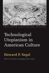 Technological Utopianism in American Culture