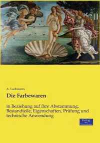 Die Farbewaren