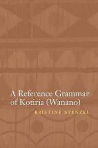 A Reference Grammar of Kotiria (Wanano)