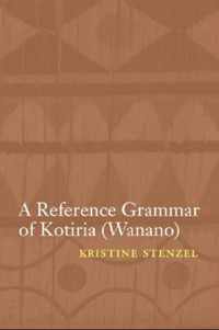 A Reference Grammar of Kotiria (Wanano)