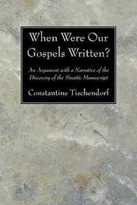 When Were Our Gospels Written?