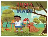 Juma and His Dog Maxx