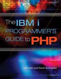 The IBM I Programmer's Guide to PHP